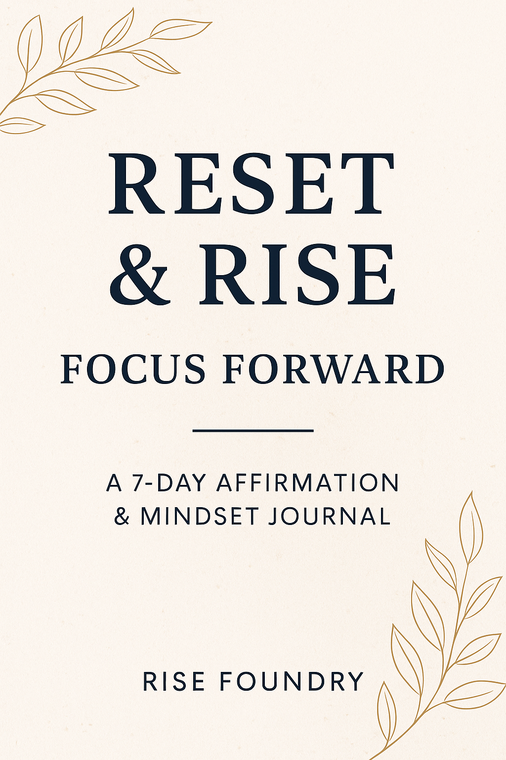 Reset & Rise: Focus Forward